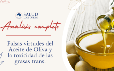 Análisis completo: Falsas virtudes del Aceite de Oliva y la toxicidad de las grasas trans
