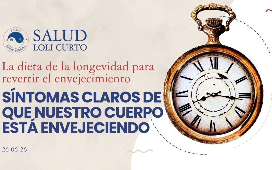 La dieta de la longevidad 26/06/26 – SÍNTOMAS CLAROS DE QUE NUESTRO CUERPO ESTÁ ENVEJECIENDO